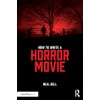 How To Write A Horror Movie