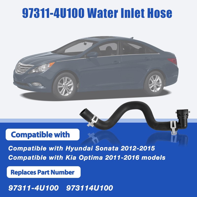 97311-4U100 Water Inlet Hose Compatible with Hyundai Sonata 2012-2015 Kia