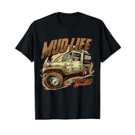 Mud Life | Off Roading Offroad 4x4 SUV T-Shirt