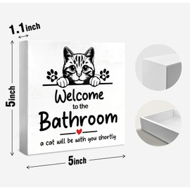 WXHUM Funny Bathroom Cat Decor Wall Desk Wood Box Sign, Welcome To The Bathroom A Cat Will Be With, Gifts for Women Cat Lovers, 5x5 inch