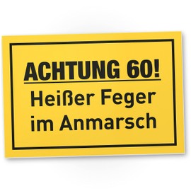 DankeDir! 60 Heißer Feger - Schild 30 x 20 cm - Geburtstagsgeschenk Freundin 60er Geschenk 60. Geburtstag 60 Jahre Frauen - Jubiläum Geburtstagsdeko Partydeko Geburtstagskarte Geschenkidee