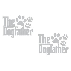 2 Pack - The Dogfather - Adopt a Pet - Dog Dad | Decal Vinyl Sticker Graphics for Car Truck SUV Van Window Laptop Tumbler| 5.5" Width by 4" Height HOM0034.072 Light Grey