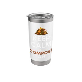 Compost Keep Calm and Compost On Funny Stainless Steel Insulated Tumbler