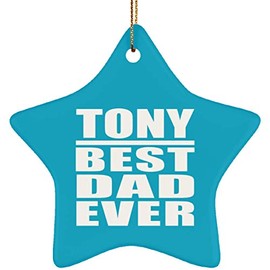 Designsify Christmas Tree Ornaments, Xmas Decoration Gifts - Tony Best Dad Ever, Star Ornament Turquoise - for Birthday Anniversary Thanksgiving Day Party, to Men Women Him Her Friend Mom Dad Wife