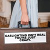 Gaslighting Isn't Real Sticker Decal Notebook Car Laptop 11"x3" (Color)