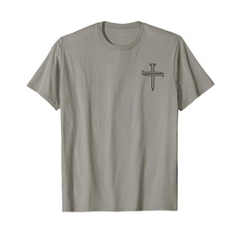 three Nails Cross Christian Apparel & Home Decor T-Shirt