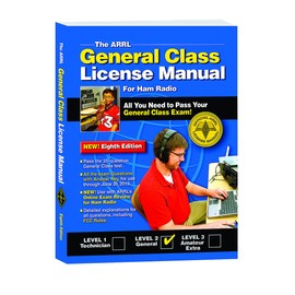 The ARRL General Class License Manual: For Ham Radio (ARRL General Class License Manual for the Radio Amateur)