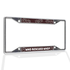 Fastasticdeals Metal Insert License Plate Frame Who Rescued Who Weatherproof Car Accessories Chrome 4 Holes Solid Insert