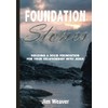 Foundation Stones: Building a Solid Foundation for Your Relationship with