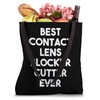 Best Contact Lens Blocker Cutter Ever Tote Bag