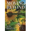 Moving Beyond Revised: Healing The Trauma From Childhood Abuse Through