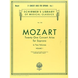 21 Concert Arias for Soprano - Volume I: Schirmer Library of Classics Volume 1751 Voice and Piano