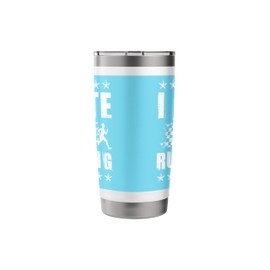 I Hate Running, Funny Runner Running Marathon Race Stainless Steel Insulated Tumbler