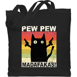 Shirtracer - Statement with saying - Pew Pew Madafakas cat vintage light - fabric bag made of cotton jute bag long handle, 1 black, Einheitsgröße