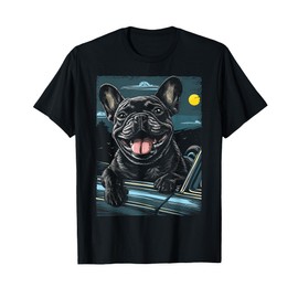 French Bulldog Dog Lover Riding In Car T-Shirt