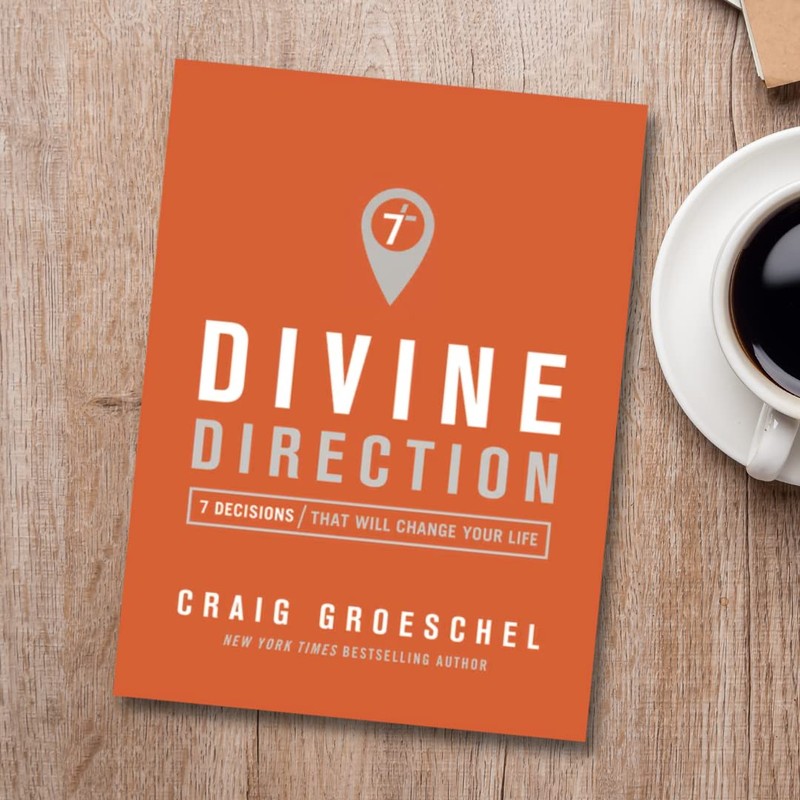 Divine Direction: 7 Decisions That Will Change Your Life