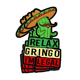 3 Pcs Relax Gringo Im Legal Sticker, Relax Gringo Im Legal Sticker for Car, Relax Gringo Calcomanías De Mexico Funny Immigrant Calcomanias Mexico Mexican Cactus Stickers for Truck Car Helmet G2