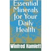  Essential Minerals for Your Daily Health