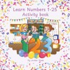 Learn Numbers 1–25 Activity Book for Kids Ages 3–6: Tracing,