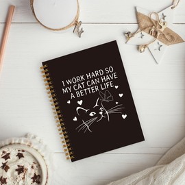 hold fizz Cat Notebook Journal - Cat Gifts for Cat Lovers, Cat Mom Gifts, Cat Lady Gifts, I Work Hard so My Cat Can Have a Better Life, Hardcover Spiral Notebook 5.5x8.3