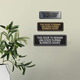 Signs ByLITA Standard This Door To Remain Unlocked During Business Hours Sign (Brushed Gold) - Large