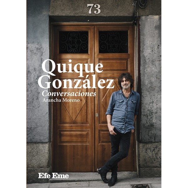 Quique González: conversaciones (Biblioteca Efe Eme, Band 18)