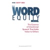 The Word Equity Model: The Essence Of Intentional Speech That Adds Value To...