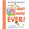 Richard Scarry's Best Daddy Ever!: A Book for BUSY, BUSY