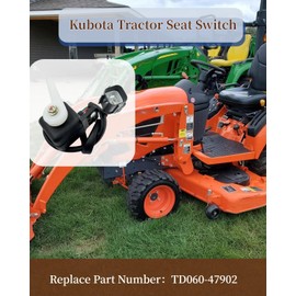 TD060-47902 Seat Safety Switch Fit for Kubota Lawn Tractor M4800 M5640 L3200 L3830 L4330 L4630 M7040 MX4700 MX5000 BH65