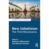 New Uzbekistan: The Third Renaissance (Europa Perspectives: Emerging Economies)