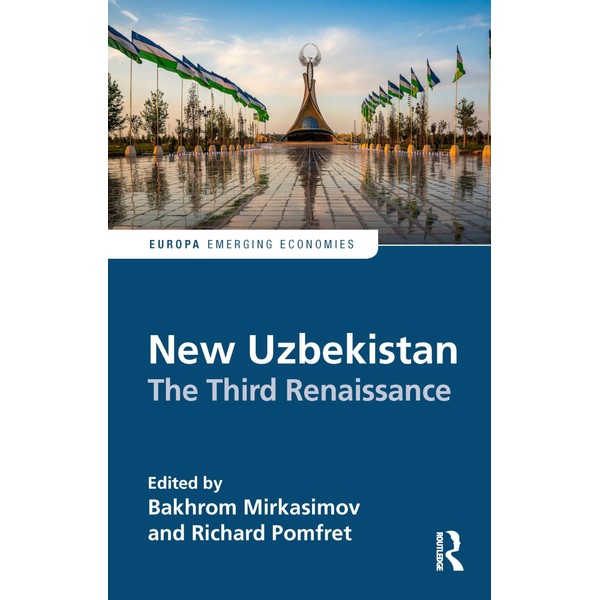 New Uzbekistan: The Third Renaissance (Europa Perspectives: Emerging Economies)