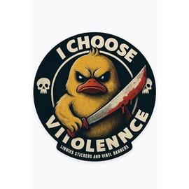 I Choose Violence Funny Sticker, 5 inches - Duck Chick Bumper Sticker, Car Decal Waterproof Removable