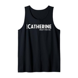 St Catherine Pray Catholic Patron Saint Students Unique Tank Top