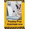 Planner 2026 - POOPING DOGS: Monthly organizer Funny and Silly