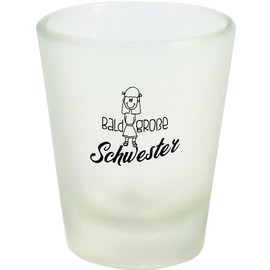 ShirtInStyle Schnapsglas Glas Bald Grosse Schwester, Familie Verwandschaft, Liebe, Freude, Dankbarkeit