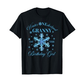 Granny of The Birthday Girl Snowflakes Winter Onederland T-Shirt