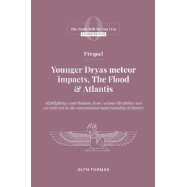 Prequel: Younger Dryas meteor impacts, the Flood & Atlantis: 0