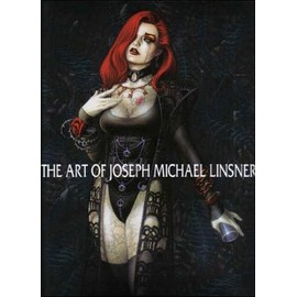 The Art of Joseph Michael Linsner Hardcover (2002-05-04)