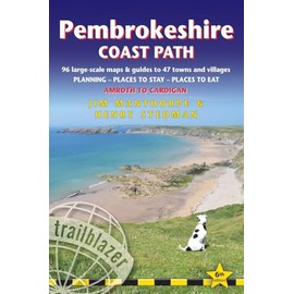 Pembrokeshire Coast Path: British Walking Guide: 96 Large-Scale Walking Maps and Guides to 47 Towns & Villages - Planning, Places to Stay, Places to Eat - Amroth to Cardigan (Trailblazer)