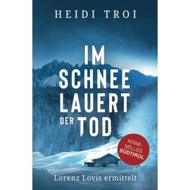 Im Schnee lauert der Tod (Lorenz Lovis)
