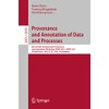 Provenance and Annotation of Data and Processes: 8th and 9th