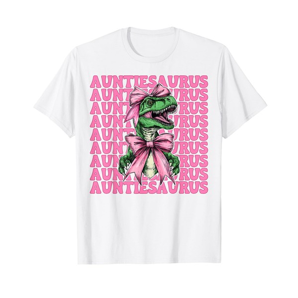Auntiesaurus Trex Auntie Tyrannosaurus Rex Dinosaur Aunt T-Shirt