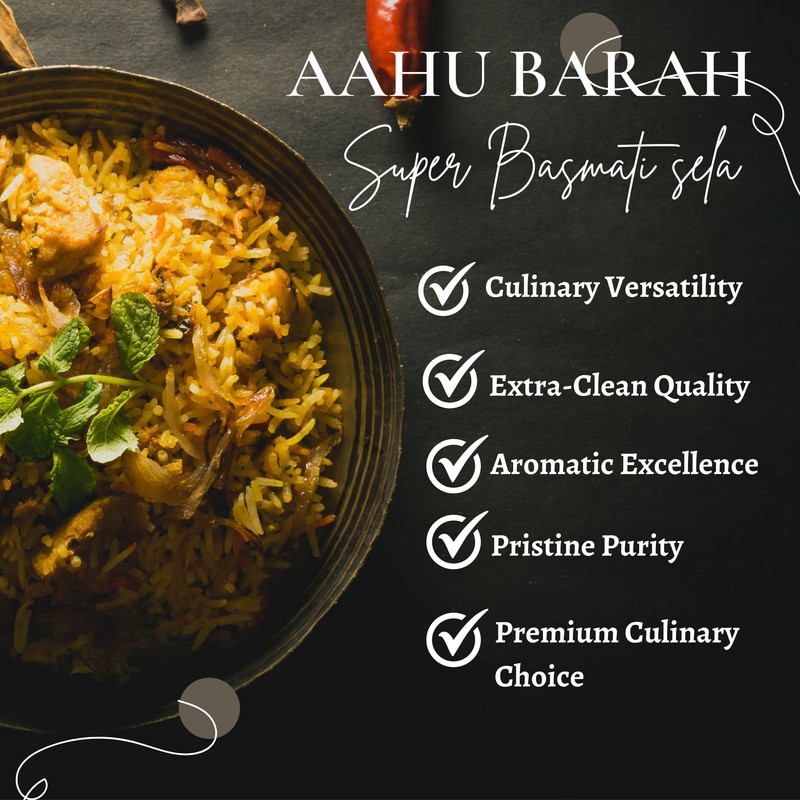 Aahu Barah Basmati Sela Rice - Extra-Long Grain for Superior