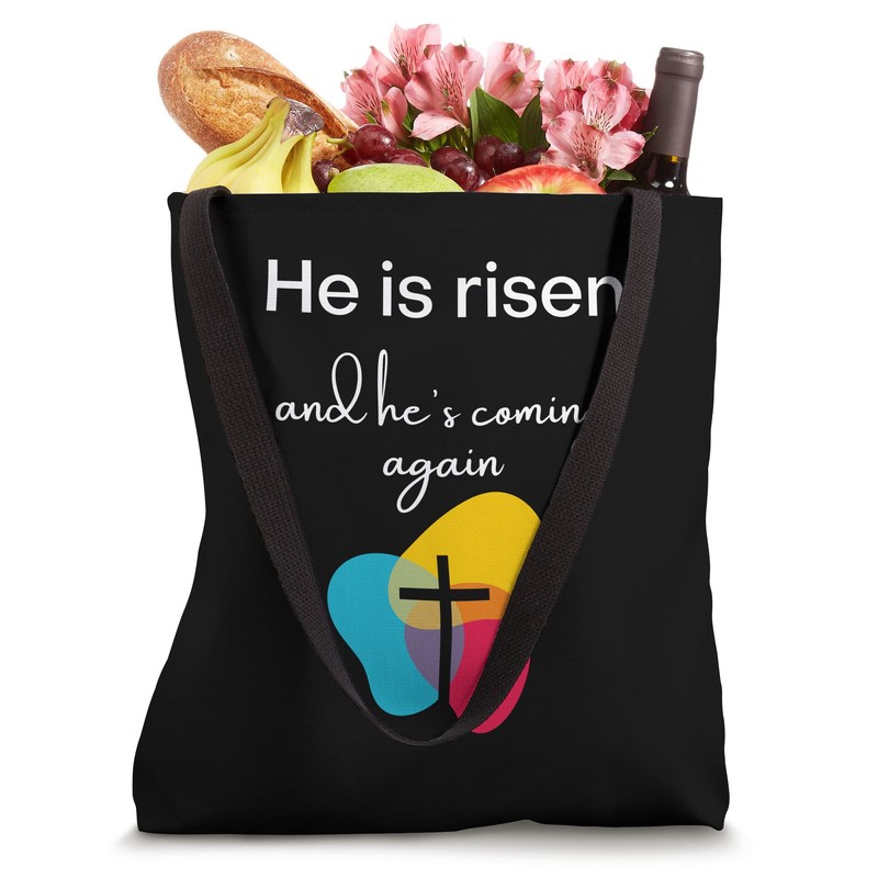 he is risen and he's coming again Tote Bag