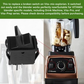 Replacement Switch for Vitamix Blender,On/Off Power Toggle Switches Compatible with VitaMix 5200 5000 15758 7500 e310 VM0102D Series Mixer Machine(1 Piece)