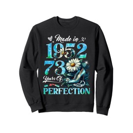 Womens 73rd Birthday Floral Made in 1952 Gifts 73 Years Old Sweatshirt