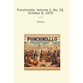 Punchinello, Volume 2, No. 28, October 8, 1870