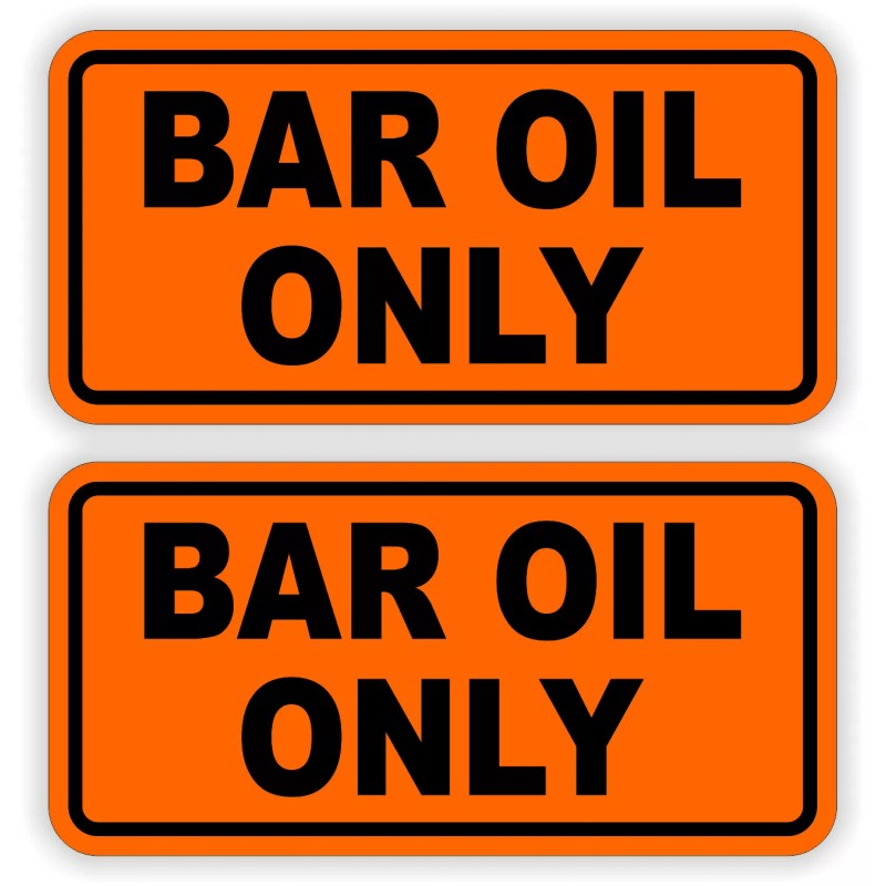 Unbranded 2-pack 2"x4" BAR OIL ONLY Vinyl Stickers | Chainsaw