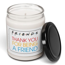 Thank you for being a Friend - BFF Gift, Best Friend Birthday, Gifts for Besties, Christmas Friends Candle, Friends TV Gift For Fan 29 (White Sage + Lavender)