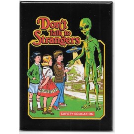 Ata-Boy Steven Rhodes Warped Humor Don't Talk To Strangers Refrigerator Magnet UNUSED